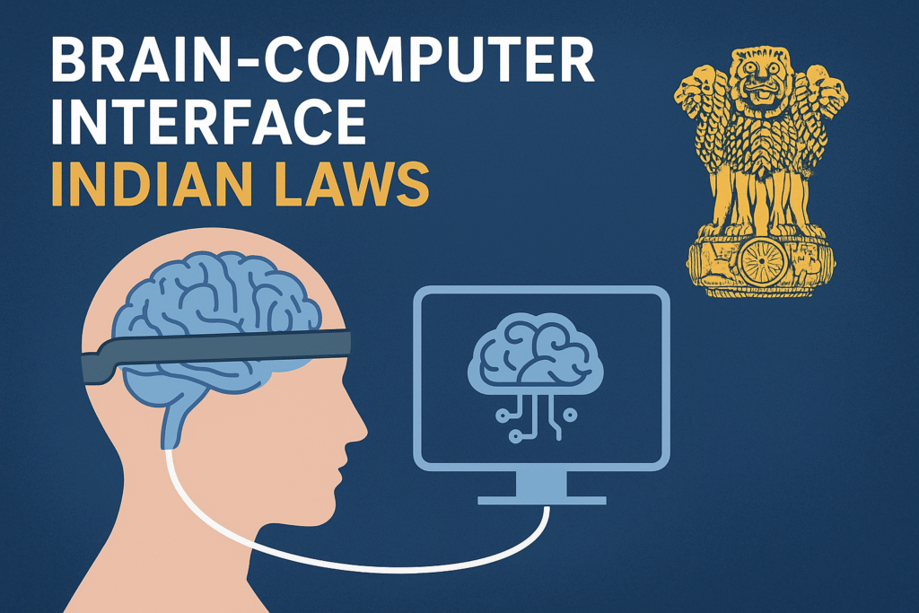 Brain Computer Interface & Indian Laws
